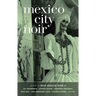 Mexico City Noir