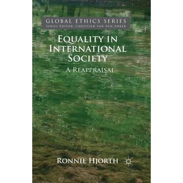 Equality in International Society: A Reappraisal
