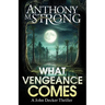 What Vengeance Comes