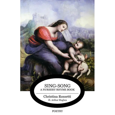Sing-Song: A Nursery Rhyme Book