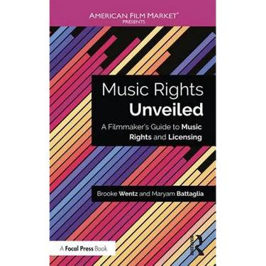 Music Rights Unveiled: A Filmmaker's Guide to Music Rights and Licensing