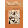 Personality Development: A Psychoanalytic Perspective