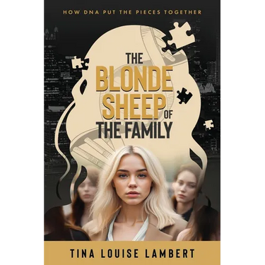 The Blonde Sheep of the Family: How DNA Put The Pieces Together