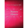 Mystery Flowers