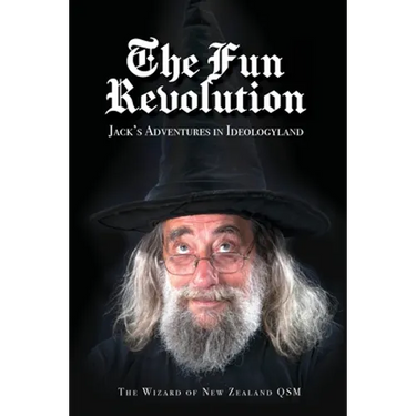 The Fun Revolution: Jack's Adventures in Ideologyland