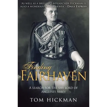 Finding Fairhaven: A search for the shy lord of Anglesey Abbey