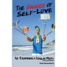 The Danger of Self Love (Second Edition)
