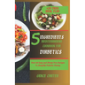 5 Ingredients Mediterranean Cookbook for Diabetics: Over 60 Easy and Stress Free Recipes To Simplify Diabetic Dining