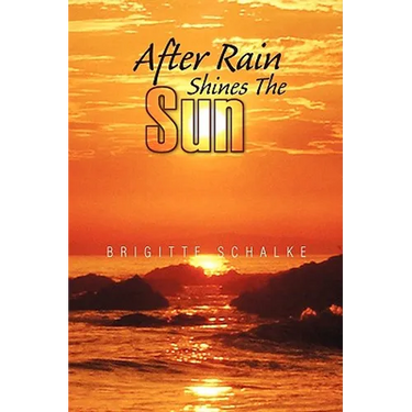 After Rain Shines the Sun