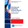 Planning and Organizing Business Reports: Written, Oral, and Research-Based