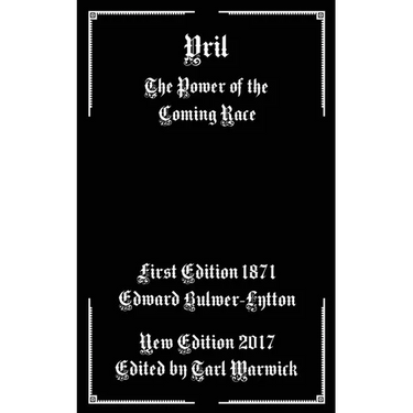Vril: The Power of the Coming Race