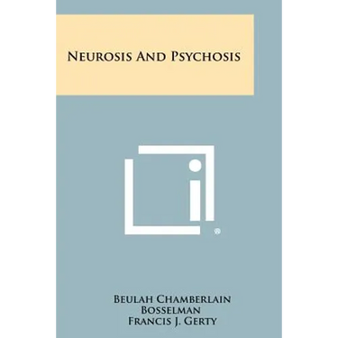 Neurosis And Psychosis
