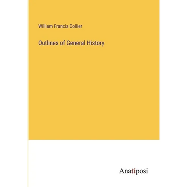 Outlines of General History