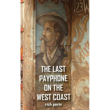 The Last Payphone On The West Coast