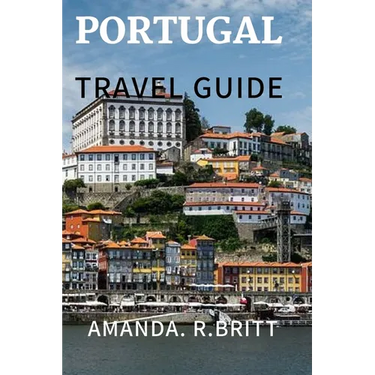 Portugal travel guide: Experience Portugal