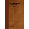 The Trapper's Guide - A Manual of Instructions