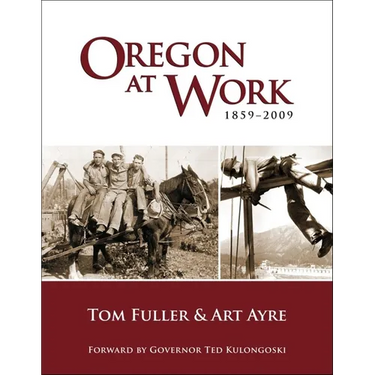Oregon at Work: 1859-2009