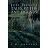 Bayou Charlie's Tales, Myths and Legends