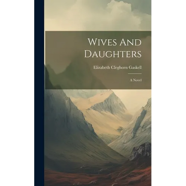 Wives And Daughters