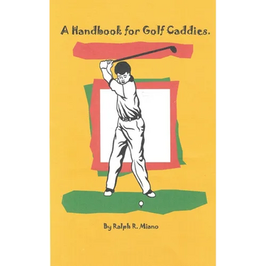 A Handbook for Golf Caddies