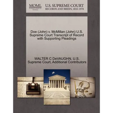 Doe (John) V. McMillan (John) U.S. Supreme Court Transcript of Record with Supporting Pleadings