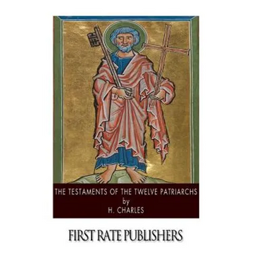 The Testaments of the Twelve Patriarchs