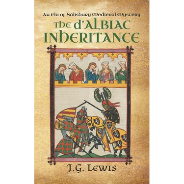 The d'Albiac Inheritance: An Ela of Salisbury Medieval Mystery