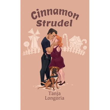 Cinnamon Strudel: A Steamy Feel Good Standalone Holiday Romance