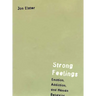 Strong Feelings: Emotion, Addiction, and Human Behavior