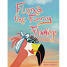 Fiona the Funny Flamingo