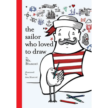 The Sailor Who Loved to Draw