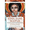 John Duns Scotus: Introduction to His Fundamental Positions