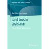 Land Loss in Louisiana: A Neopragmatic Redescription