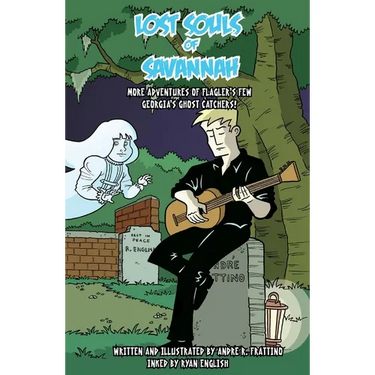 Lost Souls of Savannah: More Adventures of Flagler's Few, Ghost Hunters