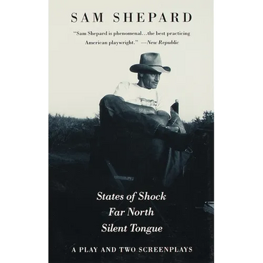 States of Shock, Far North, and Silent Tongue: A Play and Two Screenplays