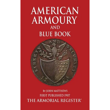 Mathews' American Armoury and Blue Book