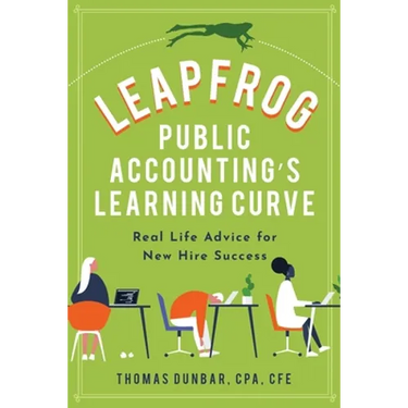 Leapfrog Public Accounting's Learning Curve: Real Life Advice for New Hire Success