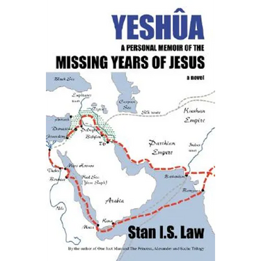 Yeshua a Personal Memoir of the Missing Years of Jesus