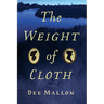 The Weight of Cloth