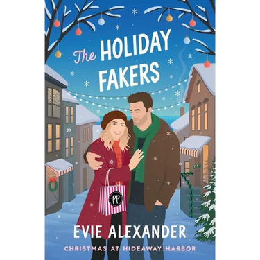 The Holiday Fakers: A Spicy, Small-Town, Christmas RomCom