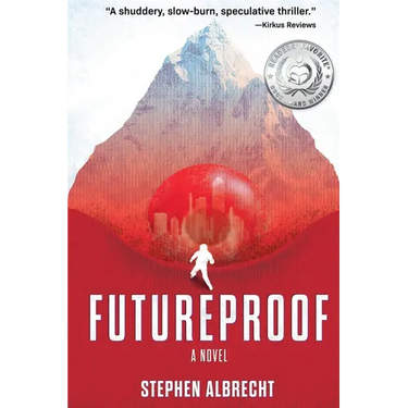 Futureproof, A Novel