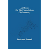 An Essay On The Foundations Of Geometry