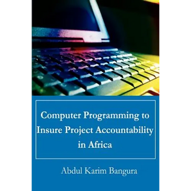 Computer Programming to Insure Project Accountability in Africa
