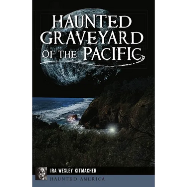 Haunted Graveyard of the Pacific
