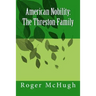 American Nobility: The Threston Family