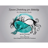 Equine Stretching for Mobility - An Illustrated Guide