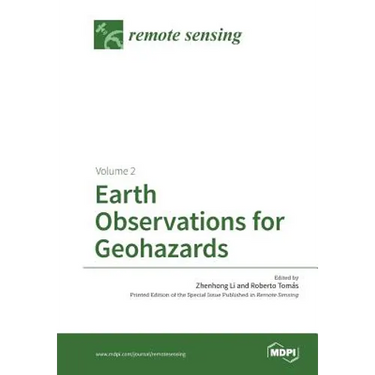 Earth Observations for Geohazards: Volume 2