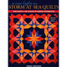 New Light on Storm at Sea Quilts: One Block-An Ocean of Design Possibilities