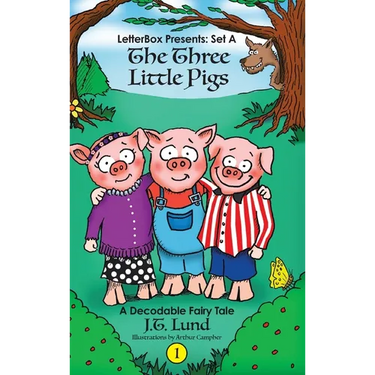 The Three Little Pigs: A Decodable Fairy Tale
