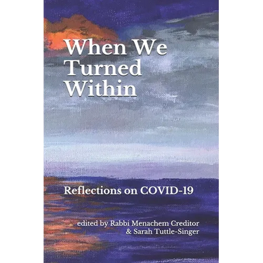 When We Turned Within: Reflections on COVID-19